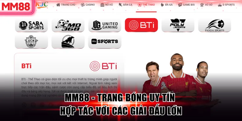 MM88 Review Top 5 Trang Bóng Uy Tín 2026 Không Thể Bỏ Lỡ 8 MM88 - Trang bóng uy tín hợp tác với các giải đấu lớn