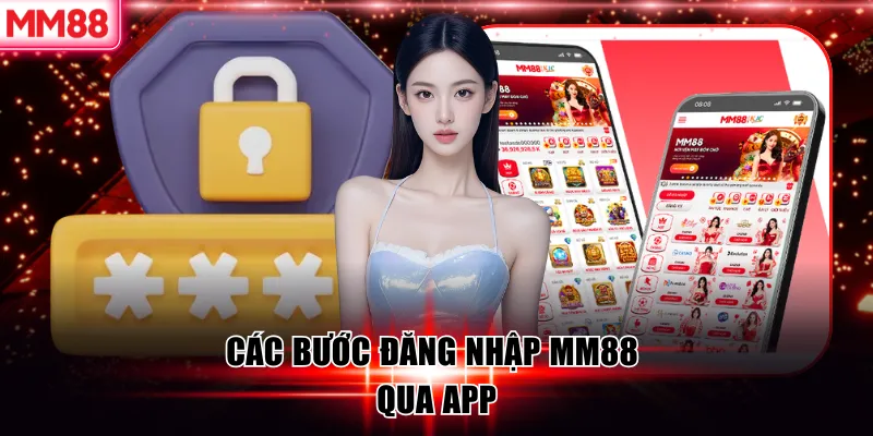 Cách Đăng Nhập MM88 Lỗi Thường Gặp Và Giải Pháp Hiệu Quả 9 Các bước đăng nhập MM88 qua App